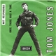 Tom Jones - Not Responsible / Once There Was A Time